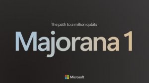 #Majorana1. Квантовая Эпоха. Microsoft представляет новый компактный скалируемый квантовый модуль