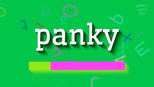 HOW TO PRONOUNCE PANKY? #panky смотреть онлайн