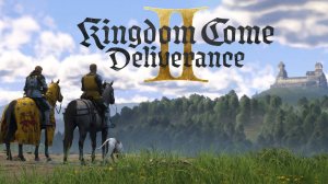 полное прохождение Kingdom Come: Deliverance II №25 НА РУССКОМ