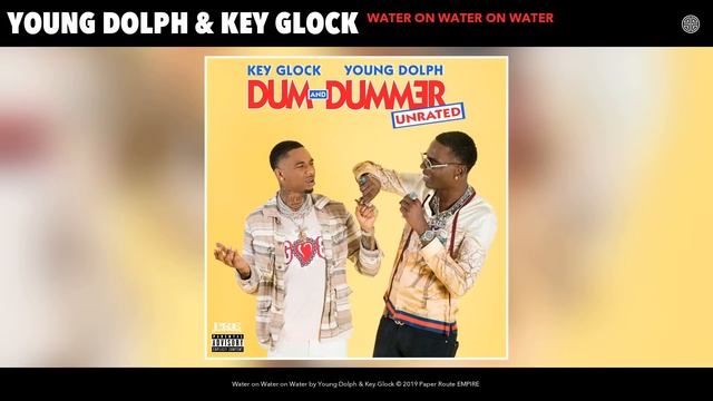 Young Dolph, Key Glock - Water on Water on Water (Audio) смотреть онлайн