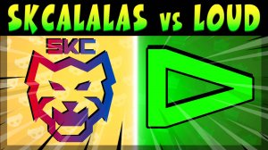 КРУТОЙ СКРИМ РЕГИОНА SA ИГРАЮТ - SKCALALAS vs LOUD #brawlstars