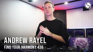 Andrew Rayel – Find Your Harmony 436