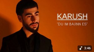 Karush - Du im bajinn es .