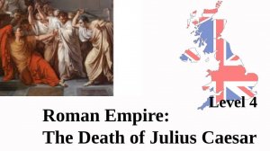 Roman Empire: The Death of Julius Caesar