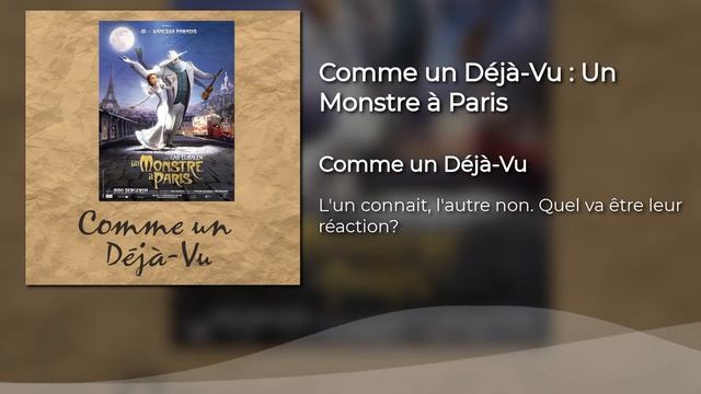 Comme un Déjà-Vu : Un Monstre à Paris смотреть онлайн