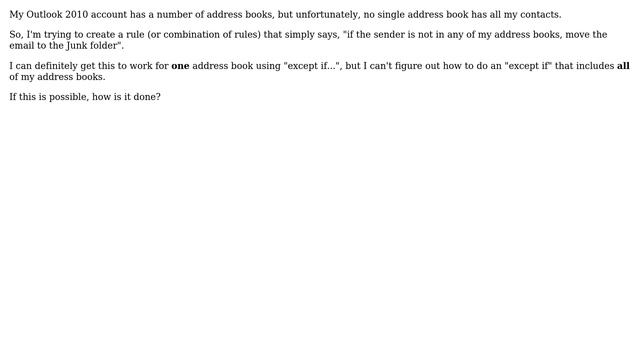 If the sender is not in any of my address books, move the email to the Junk folder смотреть онлайн