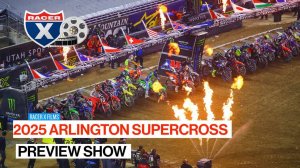 2025 Arlington Supercross Weekend Preview & Injury Report