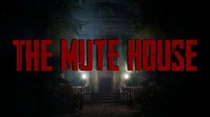 The Mute Hous (4) СМЕРТЕЛЬНЫЙ КАШЕЛЬ ••• Обзор Прохождение ••• Загадка с ТАРО