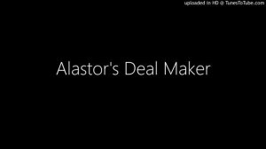 MASHUP | Tyto-Cat Vs. The Living Tombstone - Alastor's Deal Maker | C013 Huff