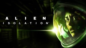 Alien: Isolation дичайший кошмар🤫