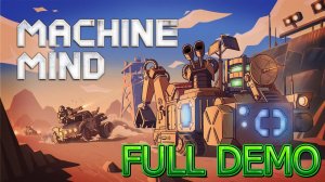 Machine Mind Full Demo Вдохновение Безумным Максом?