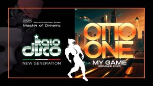 My Game (Remake 2025). Italo Disco New Generation