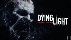 Dying Light-с русской озвучкой