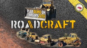 🆕🚧RoadCraft🚧 — Демоверсия RoadCraft выйдет 24 февраля на Steam Next Fest❗🚧🏗️