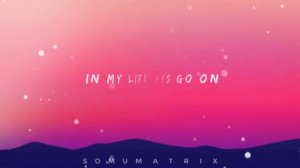 Celine Dion - My heart will go on  (lyrics)