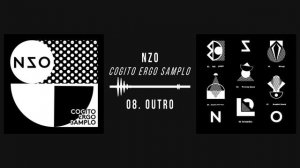 Nzo - Cogito ergo samplo - 8. Outro