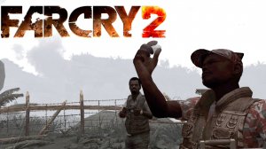 Far Cry 2 #9 - Друзья стали врагами, а враг другом