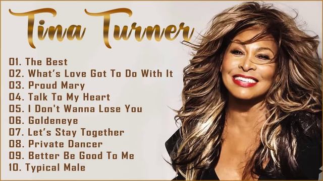Tina Turner Greatest Hits  Full Album  Tina Turner Best Songs Playlist 2022