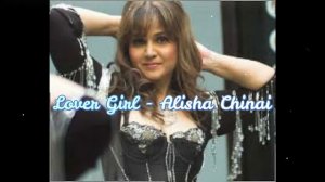 Lover Girl   Alisha Chinai