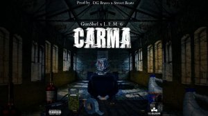 Carma (feat. L.E.M 6)