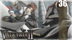 (PSP) Valkyria Chronicles II Прохождение - Часть 36