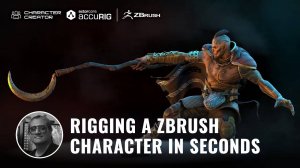 Создание и позирование персонажей в ZBrush с помощью AccuRIG и Character Creator