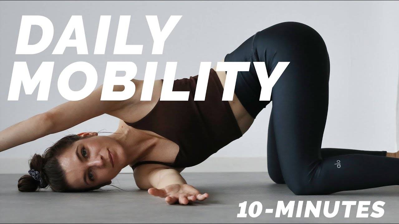 Mady Morrison - 10 Min. Daily Mobility Routine for all Levels ｜ Do this Stretch every day