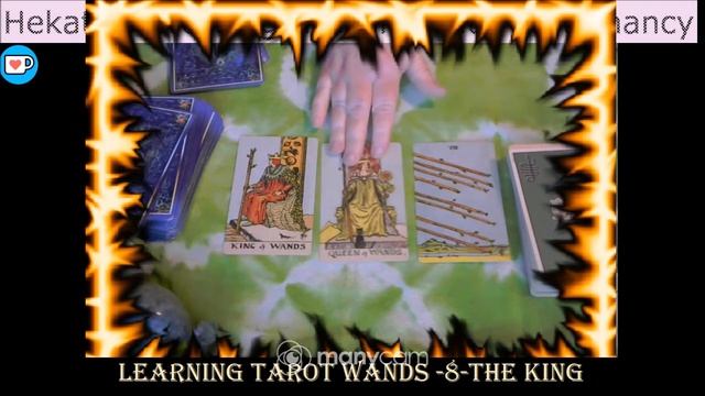 Learning Tarot Fire/ Wands 8-King смотреть онлайн