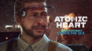 Новый друг  Atomic Heart Enchantment Under the Sea #4