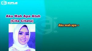 Cita Citata Aku Mah Apa Atuh no vocal Versi Gema Lama Karaoke