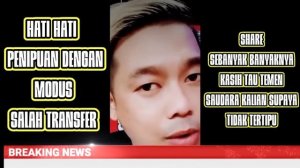 Modus penipuan terbaru salah transfer padahal pinjaman online