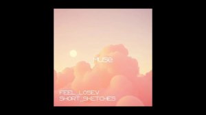 Feel_Losev - Muse (Italian ambient / lo-fi / музыка для работы, сна и отдыха)