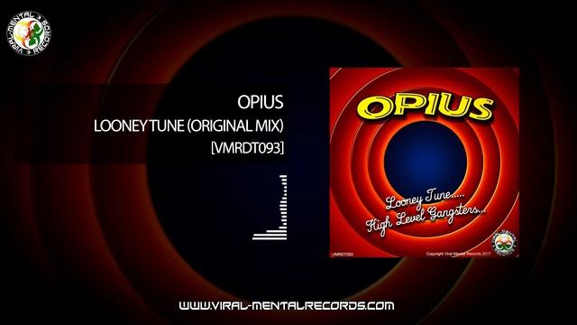 OPIUS - Looney Tune  High Level Gangsters PREVIEW 7th July 2017