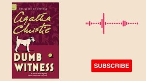 English Audio Book | Agatha Christie | Dumb Witness | Chapter 1