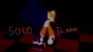 Sonic.EXE: The Disaster [OST..] Solo Theme