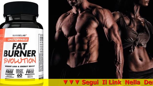 Fat Burner Evolution - Prezzo, Ingredienti, Che Cos'è, Reviews, Forum, Recensioni Vere