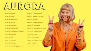 AURORA Greatest Hits // Best Songs Of AURORA // AURORA new songs playlist 2021