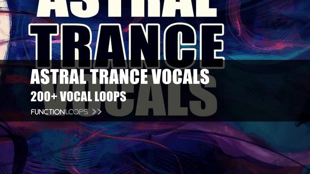 Astral Trance Vocals - Vocal Sample Pack | Trance & Psy Vocals | Tribal Vocal Loops смотреть онлайн