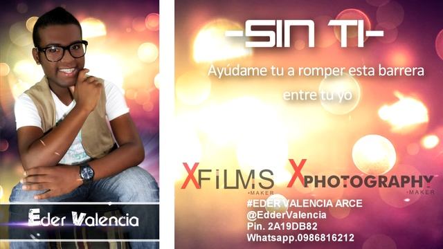 Eder Valencia - Sin Ti (Video Letra) смотреть онлайн