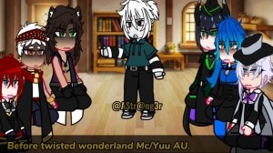 Twisted Wonderland React To Mc/Yuu Au’s ||1/3||