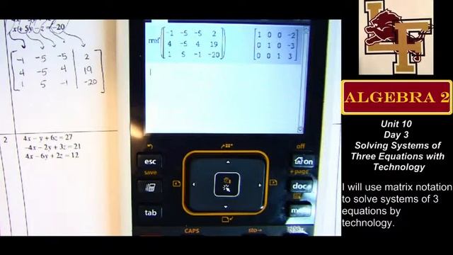 A2: Unit 10 Day 3: Systems of Linear Equations  Matrix Notation