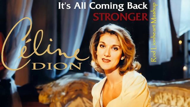 Céline Dion vs. Kelly Clarkson - It's All Coming Back Stronger (Rod Lionheart Mashup) смотреть онлайн