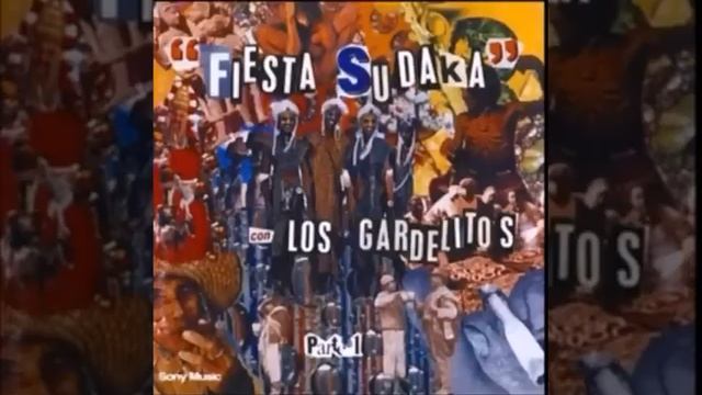 Los Gardelitos - Fiesta Sudaka (Disco Completo 1999) смотреть онлайн