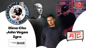 CONTAINER RADIO Live Stream - Dime Chu, John Vegas, Igro (2025-02-22)