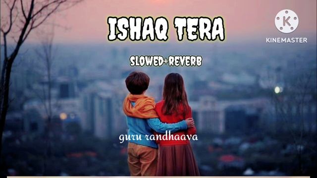 ishq tera😇 /2024 lofi song /🎵/slowed +reverb@Page1Records #lofisong #lovemashup