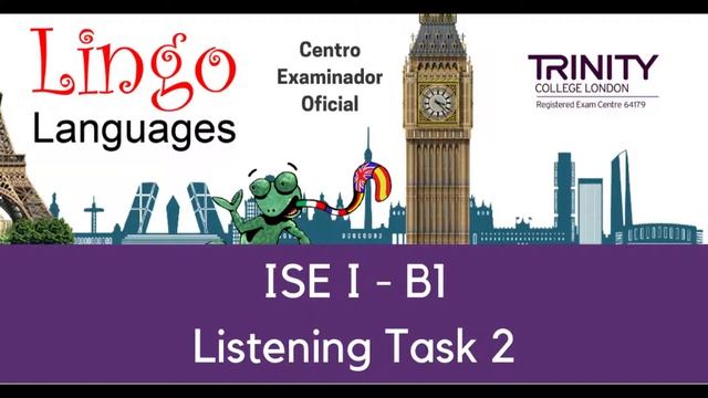 ISE I - Trinity Listening Task 2 (Answers / Questions / Transcript) смотреть онлайн