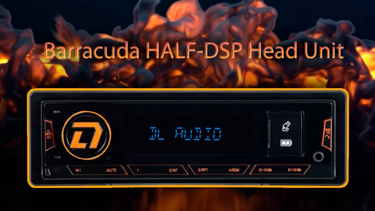 Головное устройство DL Audio Barracuda HALF-DSP Head Unit смотреть онлайн