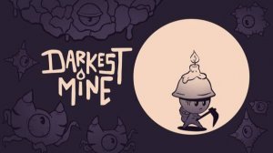 Darkest Mine