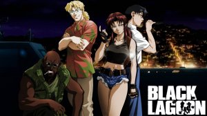 Пираты «Чёрной лагуны» - сезон 1 серия 8 / Black Lagoon