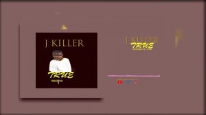 J KILLER_TRUE